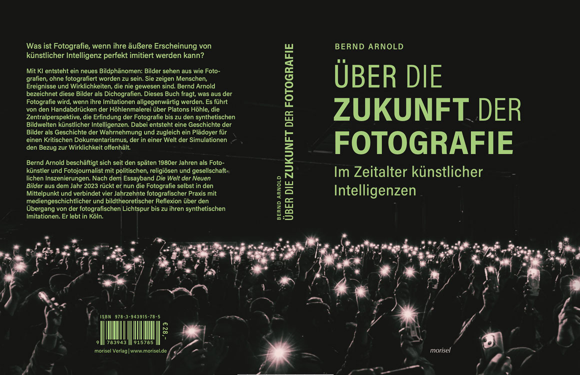 Essays von Bernd Arnold: Über die Zukunft der Fotografie – Im Zeitalter künstlicher Intelligenzen, Buchcover