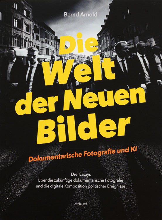 Taschenbuch – Die Welt der Neuen Bilder: Dokumentarische Fotografie und KI