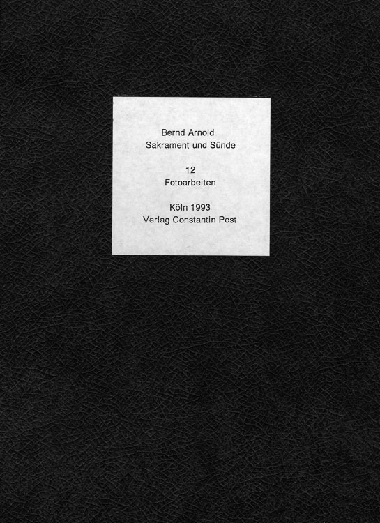 Edition Sakrament und Sünde, Verlag Constantin Post, Köln 1993